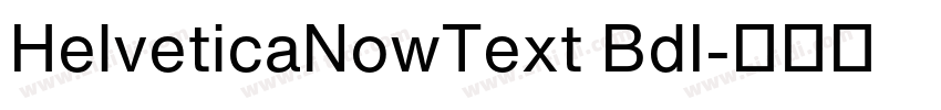 HelveticaNowText BdI字体转换